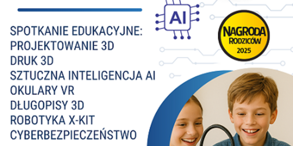 Plakat z napisem dzień tecnologiczny_ zdjęcie ucznia prz drukarce 3D.png