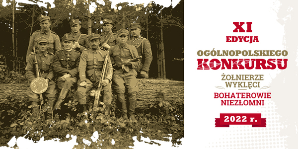XI-Ogolnopolski-Konkurs-Zolnierze-Wykleci-–-Bohaterowie-Niezlomni- żołnierze z bronią