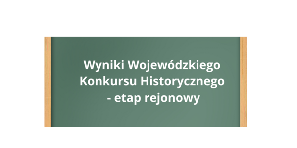 Wyniki Wojewódzkiego Konkursu Historycznego - etap rejonowy.png